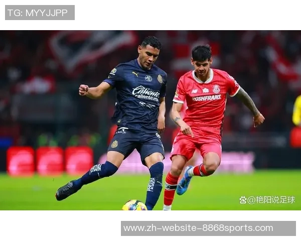 托卢卡VS强敌对决全力争胜期待精彩比赛瞬间 托卢卡VS强敌对决全力争胜期待精彩比赛瞬间